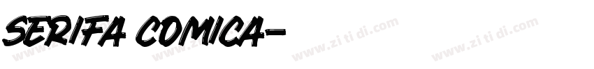 Serifa Comica字体转换